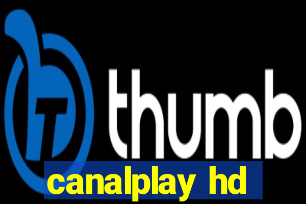 canalplay hd